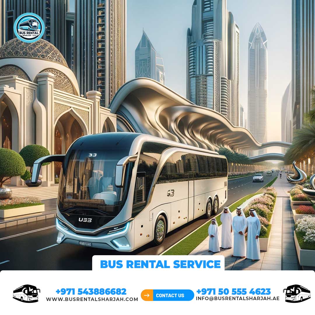 VIP Bus Hire Sharjah - Affordable Luxury Transportation Services